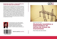 Modelado IsostáTico E HiperestáTico De Torres De Lineas De TransmisióN Ruda Huei