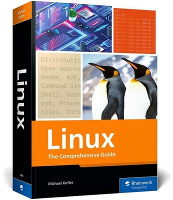 Linux: The Comprehensive Guide by Michael Kofler Paperback Book