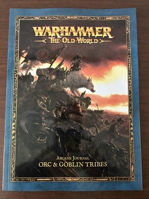 WARHAMMER Old World - Arcane Journal - ORC & Goblin Tribes