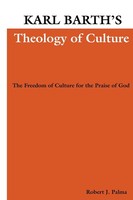 Robert J. Palma | Karl Barth's Theology Of Culture | Taschenbuch | Englisch