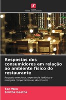 Tan Wen (U. A.) | Respostas Dos Consumidores Em RelaçãO Ao Ambiente FíSico Do...
