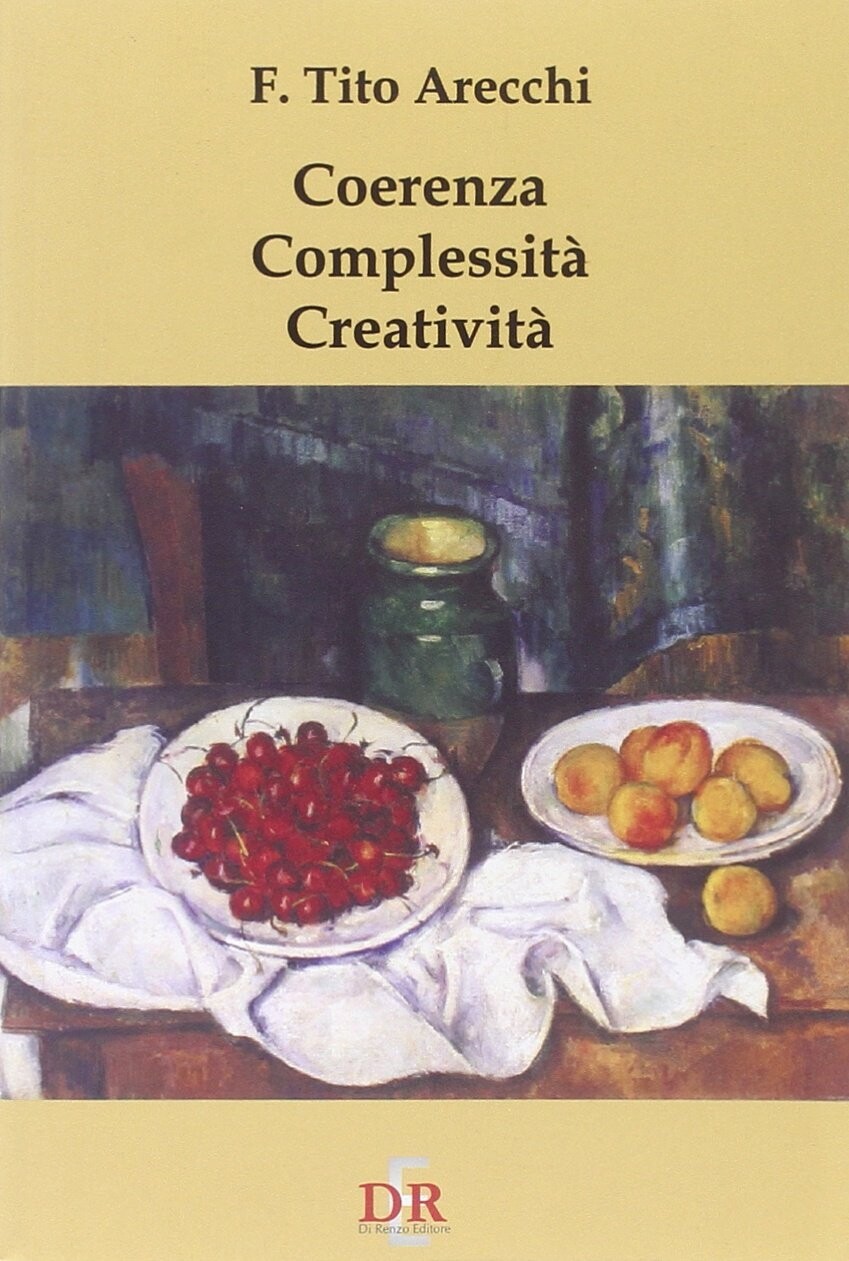 Coerenza. Complessità. Creatività - [Di Renzo]