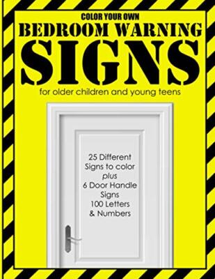 Color Your Own Bedroom Warning Signs: 30+ Bedroom Door Signs - Coloring book ...