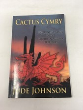 Cactus Cymry: Influential Welsh in the Southern Arizona Territory. Signed.