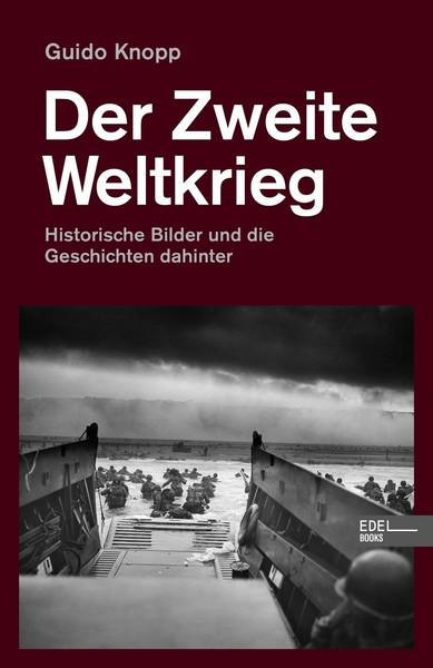 Der Zweite Weltkrieg ~ Guido Knopp ~ 9783841908223-image