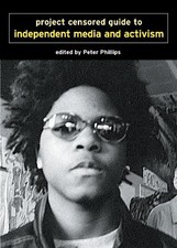 Project Censore Project Censored Guide To Alternative Media & Activi (Paperback)