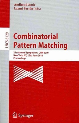 Combinatorial Pattern Matching: 21st Annual Symposium, CPM 2010, New York, NY, U