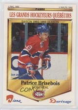 1992 Panini Diana/Durivage Les Grands Hockeyeurs Quebecois Patrice Brisebois 0q3