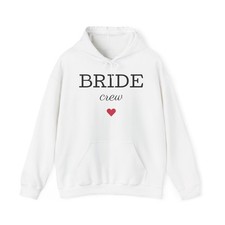 Bride Crew Sweatshirt, Wedding Party Hooded Sweatshirt, Bridal Shower ...