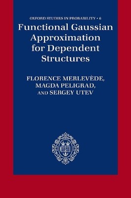 Functional Gaussian Approximation for Dependent Structures - 9780198826941