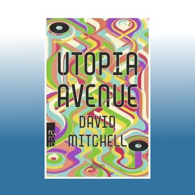 Utopia Avenue | David Mitchell | Ungelesen