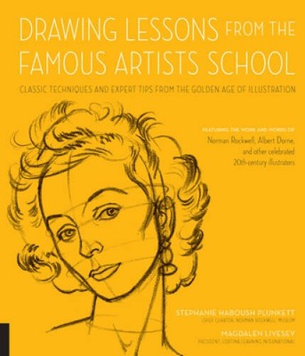 Drawing Lessons from the Famous Artists School: Classic Techniques a - VERY GOOD