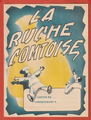 PROTTEGE-CAHIER ET BLOTARD - LA RUCHE COMTOISE - LES VINS UNION - BESANCON