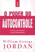 William George Jordan | O Poder Do Autocontrole | Taschenbuch | Portugiesisch