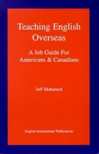 Teaching English Overseas: A Job Guid..., Mohamed, Jeff
