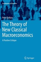 The Theory Of New Classical Macroeconomics A Positive Critique Peter GalbáCs Xxi