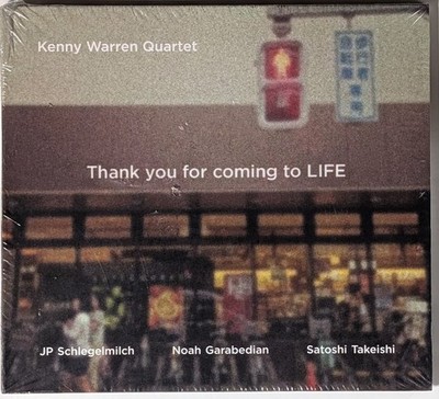 Kenny Warren Quartet   Thank You For Coming to Life CD NEW Sealed Jazz