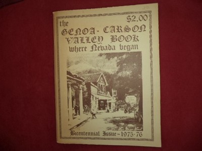 Miluck, Nancy. - Genoa - Carson Valley Book. Where Nevada Began. Bicentennial Is