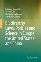 Biodiversity Laws, Policies And Science In Europe, The United States And China T