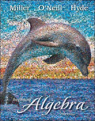 Beginning Algebra by Miller, Julie; O'Neill, Molly; Miller, Julie