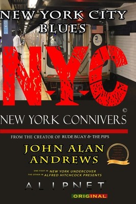 NEW YORK CITY BLUES: The Underground Operation (NEW YORK CONNIVERS)