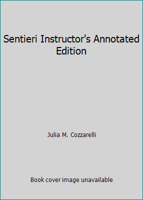 Sentieri Instructor's Annotated Edition by Julia M. Cozzarelli