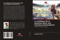 Sergey Chirun | La Politique De La Jeunesse Dans Une Situation Postmoderne
