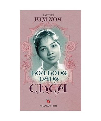 Hoa H¿ng Dâng Chúa [hard cover], Xoa Kim