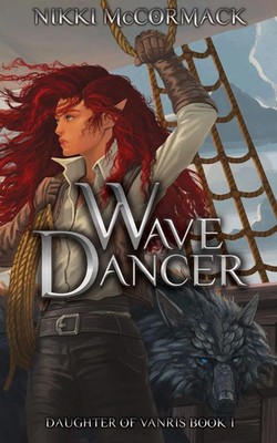 Wave Dancer Nikki McCormack Taschenbuch Englisch 2025 Elysium Books