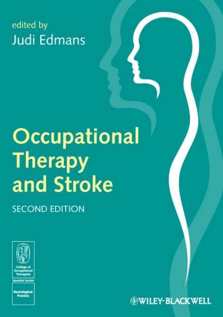 Occupational Therapy and Stroke 2e Edmans Paperback Wiley–Blackwell