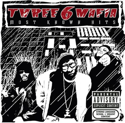 Three 6 Mafia - Most Known Hits - Music CD