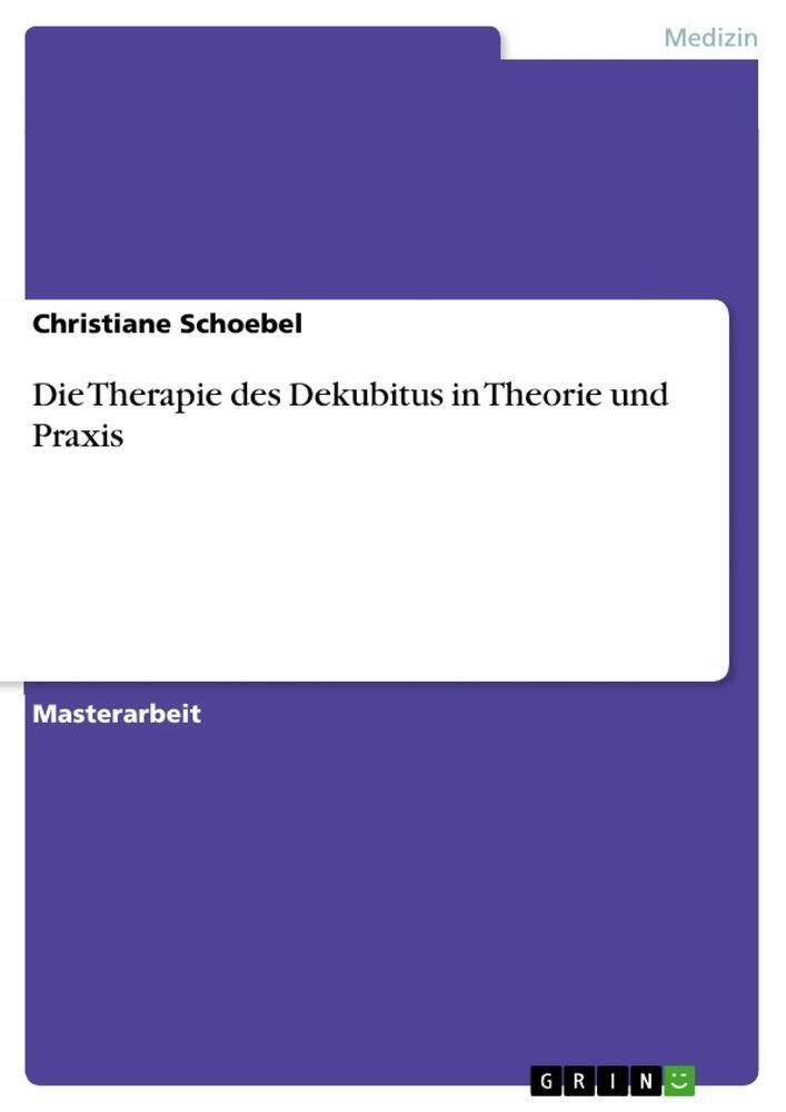 Thumbnail - Die Therapie Des Dekubitus In Theorie Und Praxis | Christiane Schoebel