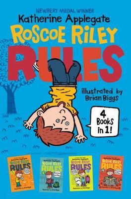 Roscoe Riley Rules 4 Books in 1!: Never Glue Your Friends to Chairs; Never...