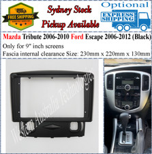 For 9 Nine Inch Screen Fascia Fits Mazda Tribute Ford Escape Black Dash Kit For 9 Nine Inch Screen Fascia Fits Mazda Tribute Ford Escape Black Dash Kit