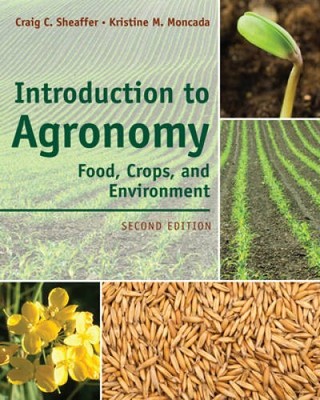 Introduction to Agronomy: Food, Crops, and Environment - Hardcover - GOOD