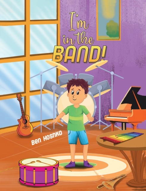Im in the Band by Ben Hoshko HARDBACK 9781645753810
