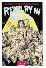 Revelry in Hell #1 Ron Wilbur - Eros/Fantagraphics - 1st Print 1990 Horror NM