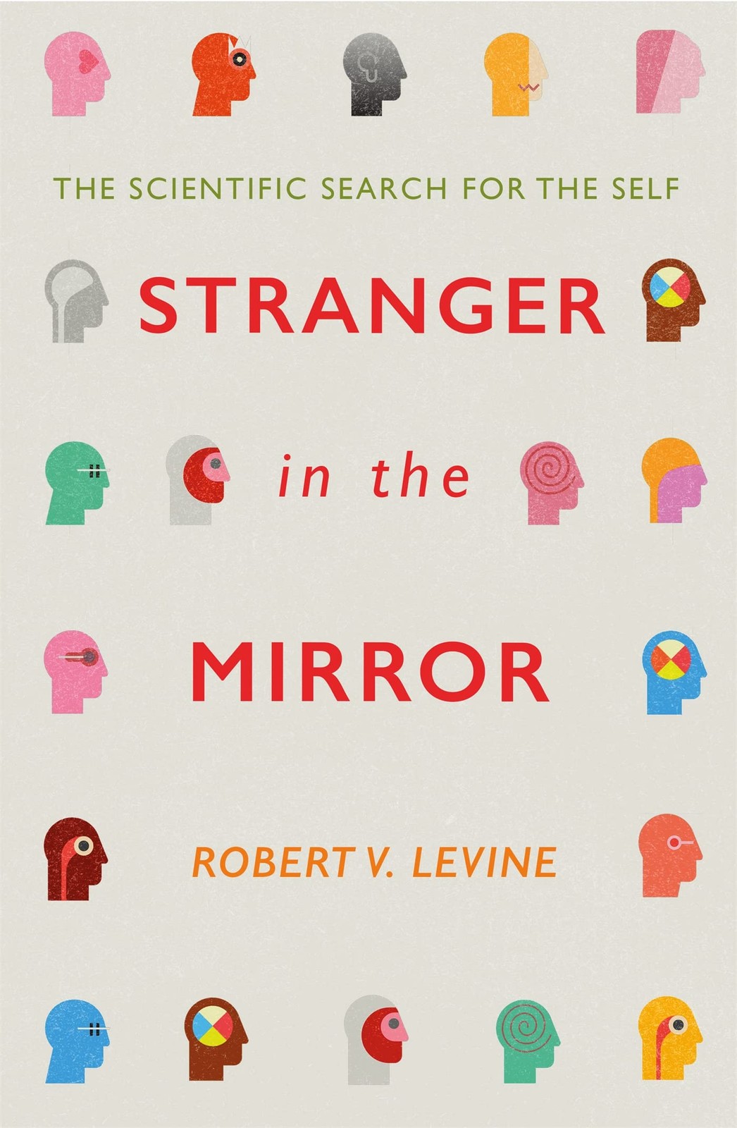 Stranger in the Mirror: The Scientific Search for the Self Paperback Guide