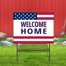 Welcome Home Indoor Outdoor Coroplast Yard Sign
