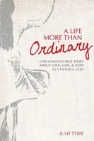 Julie Tyrie | A Life More Than Ordinary | Taschenbuch | Englisch (2017)