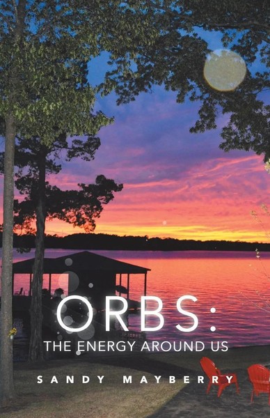 Orbs The Energy Around Us Sandy Mayberry Taschenbuch Kartoniert / Broschiert-image