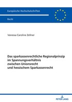 Vanessa Zellner | Das Sparkassenrechtliche Regionalprinzip Im...