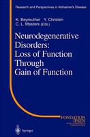 K. Beyreuther (U. A.) | Neurodegenerative Disorders: Loss Of Function Through...