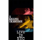 A Killing Tradition "Live In NYC" Tape Birdeater Horror Punk 2023