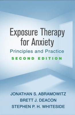 EXPOSURE THERAPY FOR ANXIETY by Jonathan S. Abramowitz Paperback Self Help