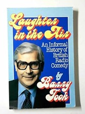 Laughter in the Air: An Informal History of British Radio Comedy - Took, Barry