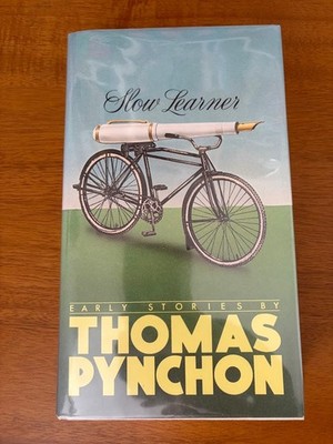 SLOW LEARNER by Thomas Pynchon, 1st EDITION / 1st PRINTING, Hardcover w/ DJ!