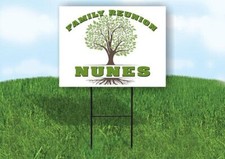 NUNES FAMILY REUNION GR TREE 18 in x24 in Yard Sign Road Sign with Stand