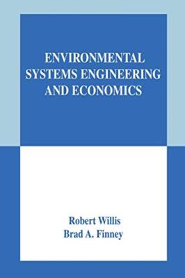 Environmental Systems Engineering and Economics                                