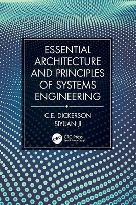 Essential Architecture and Principles of Systems Engineering Dickerson (u. a.)